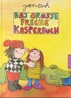 Stock image for Das groe freche Kasperbuch. for sale by WorldofBooks