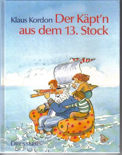 Der Käpt'n aus dem 13. Stock - Kordon, Klaus und Eckhart Schädrich