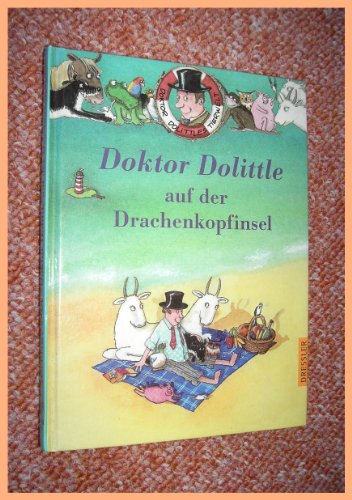 9783791511948: Doktor Dolittle auf der Drachenkopfinsel. ( Ab 6 J.).