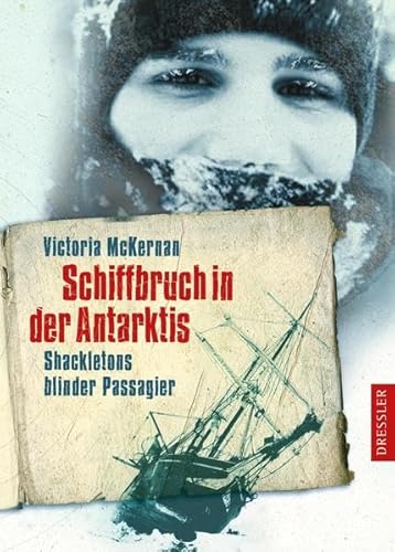 Beispielbild fr Schiffbruch in der Antarktis - Shackletons blinder Passagier zum Verkauf von medimops