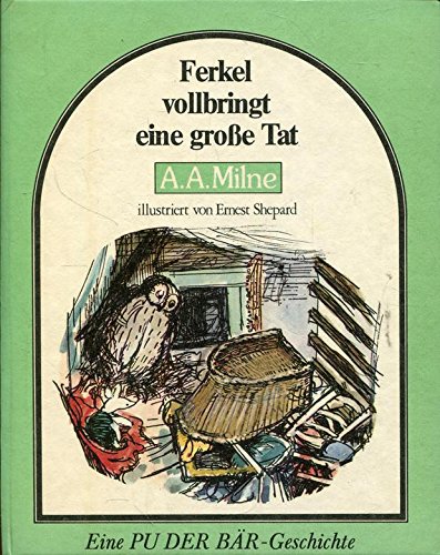 Beispielbild fr Ferkel vollbringt eine groe Tat zum Verkauf von Versandantiquariat Felix Mcke