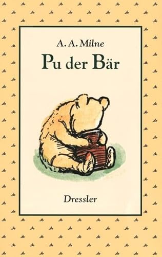 Pu der Bär - Milne, Alan A.