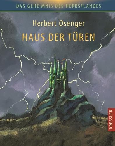 Haus der Türen - Das Geheimnis des Herbstlandes