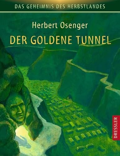 Beispielbild fr Das Geheimnis des Herbstlandes / Der goldene Tunnel zum Verkauf von DER COMICWURM - Ralf Heinig