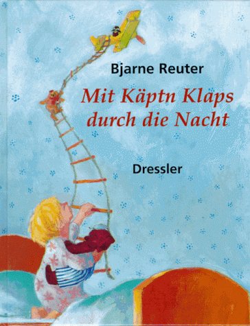 Mit Käptn Klaps durch die Nacht. - Reuter, Bjarne