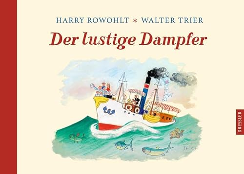 9783791516752: Der lustige Dampfer