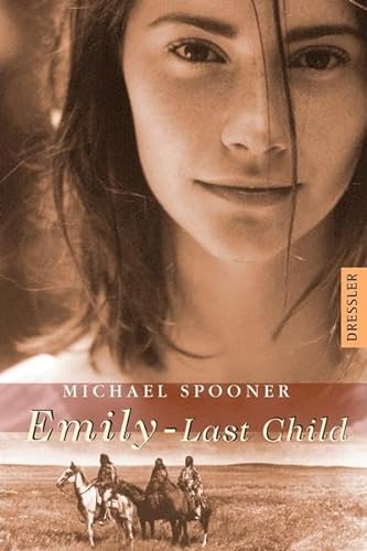Stock image for Emily - Last Child for sale by Versandantiquariat Felix Mcke