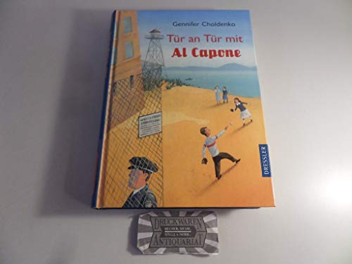 TÃ¼r an TÃ¼r mit Al Capone (9783791527338) by Gennifer Choldenko