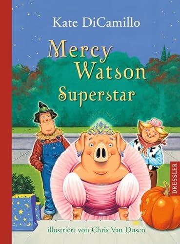 9783791528052: Mercy Watson - Superstar