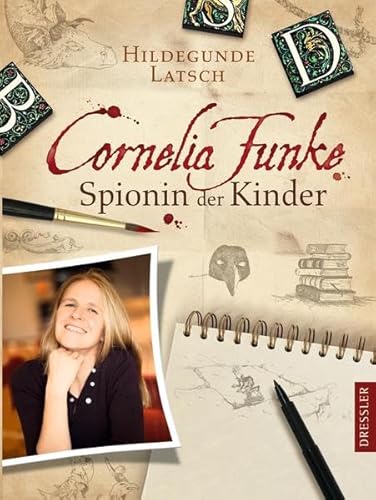 Cornelia Funke - Spionin der Kinder.