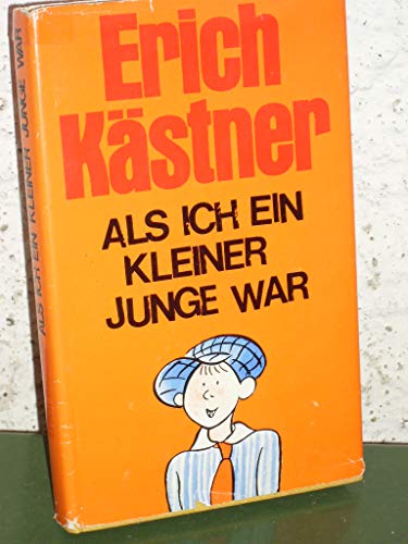 Als ich ein kleiner Junge war - Kästner, Erich und Horst Lemke