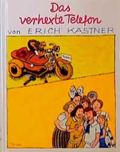 Das verhexte Telefon. Mit Bildern von Walter Trier - Kästner, Erich