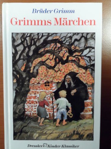 Grimms Marchen - Jacob Grimm; Brothers Grimm; Bruder Grimm