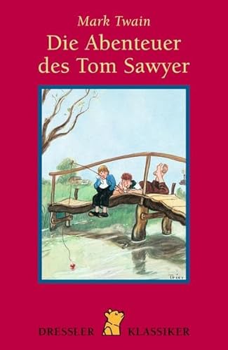 Beispielbild fr Die Abenteuer des Tom Sawyer zum Verkauf von medimops