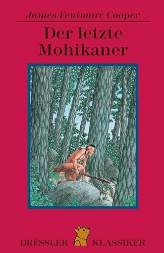 Der letzte Mohikaner. (9783791535821) by Cooper, James Fenimore; Slevogt, Max.