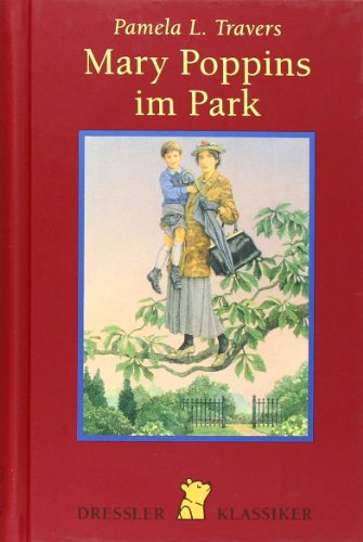 Mary Poppins im Park - Travers, Pamela L.