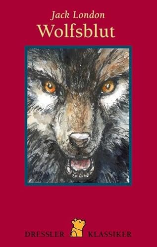 Wolfsblut (Dressler Klassiker). - London, Jack