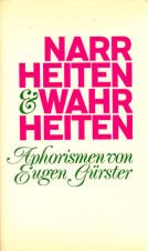 Stock image for Narrheiten & Wahrheiten. Aphorismen for sale by Hylaila - Online-Antiquariat