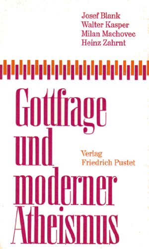 Stock image for Gott-Frage und moderner Atheismus. for sale by books4less (Versandantiquariat Petra Gros GmbH & Co. KG)