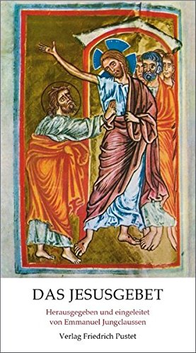 Beispielbild für Das Jesusgebet - Anleitung zur Anrufung des Namens JESUS von einem Mönch der Ostkirche zum Verkauf von Oberle
