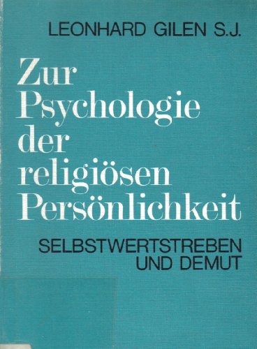 Beispielbild fr Zur Psychologie der religisen Persnlichkeit, Selbstwertstreben und Demut zum Verkauf von medimops