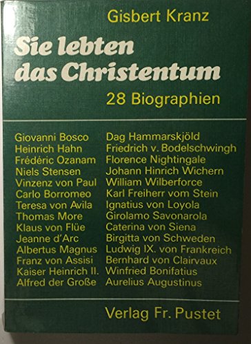 Stock image for Sie lebten das Christentum : 28 Biogr. for sale by medimops
