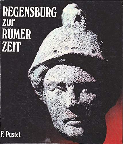 Imagen de archivo de REGENSBURG ZUR RMERZEIT a la venta por Ancient World Books