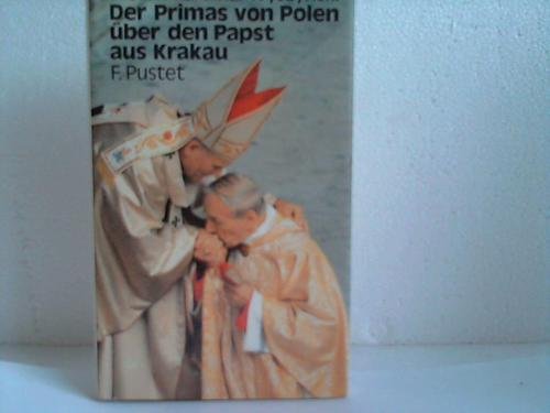 9783791706085: Der Primas von Polen über den Papst aus Krakau (German Edition)