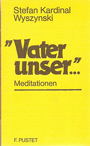 Stock image for Vater unser. Meditationen for sale by medimops