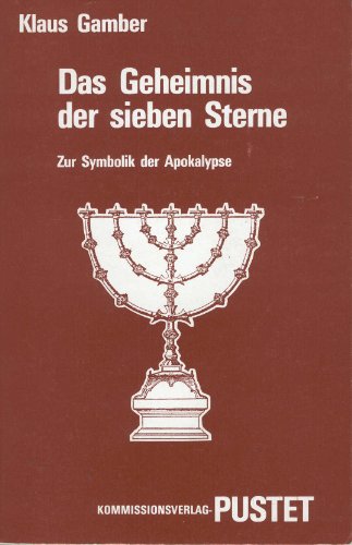 Imagen de archivo de Studia Patristica et Liturgica. Beiheft XVII. Das Geheimnis der sieben Sterne. Zur Symbolik der Apokalypse a la venta por medimops