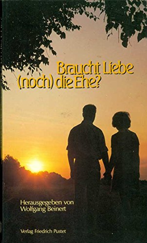 Imagen de archivo de Braucht Liebe (noch) die Ehe? a la venta por medimops