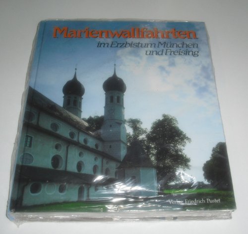 Stock image for Marienwallfahrten im Erzbistum Mnchen und Freising for sale by Bernhard Kiewel Rare Books