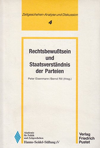 Stock image for Rechtsbewutsein und Staatsverstndnis der Parteien for sale by Bernhard Kiewel Rare Books