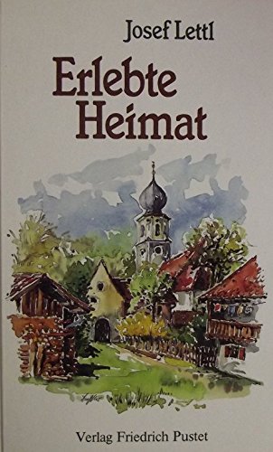 Stock image for Erlebte Heimat. for sale by Antiquariat Lesekauz Barbara Woeste M.A.