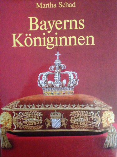 Bayerns Königinnen.