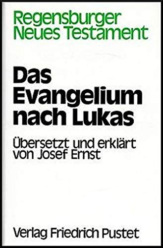 Regensburger Neues Testament, Ln, Das Evangelium nach Lukas - Unknown Author