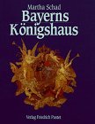 Bayerns Könighaus. Die Familiengeschichte der Wittelsbacher in Bildern.
