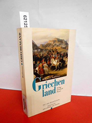 Imagen de archivo de Griechenland: Vom Frhmittelalter bis zur Gegenwart a la venta por medimops