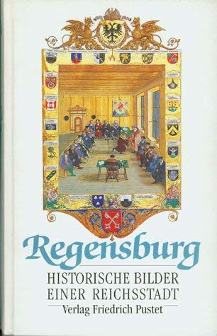 9783791714356: Regensburg. Historische Bilder einer Reichsstadt. (German Edition)