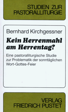 Stock image for Kein Herrenmahl am Herrentag? for sale by medimops