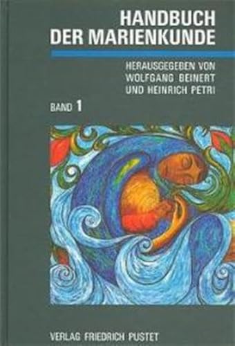 Handbuch der Marienkunde, in 2 Bdn. - Unknown Author