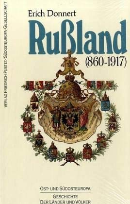 Beispielbild fr Ruland 860 - 1917: Von den Anfngen bis zum Ende der Zarenzeit zum Verkauf von medimops