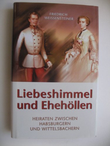 Stock image for Liebeshimmel und Eheh llen for sale by WorldofBooks