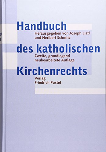 Handbuch des katholischen Kirchenrechts. - Listl, Joseph und Heribert Schmitz