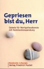 Stock image for Gepriesen bist du, Herr for sale by medimops