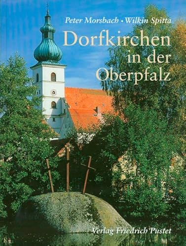 9783791717326: Dorfkirchen in der Oberpfalz.