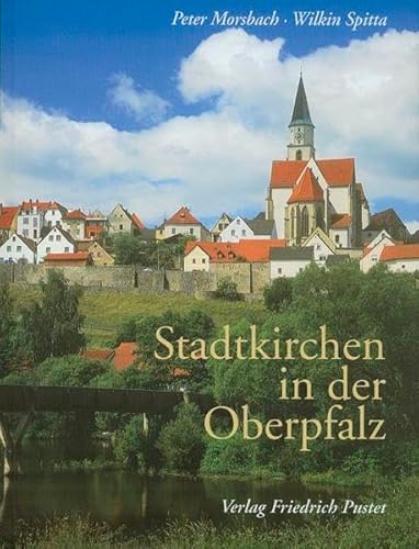 Beispielbild fr Stadtkirchen in der Oberpfalz zum Verkauf von medimops