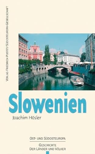 9783791720043: Slowenien: Vom Mittelalter bis zur Gegenwart