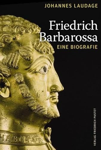 9783791721675: Laudage, J: Friedrich Barbarossa