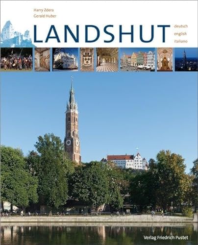 Stock image for Landshut: Mit Texten in Deutsch, Englisch, Italienisch for sale by WorldofBooks